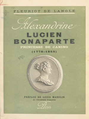cover image of Alexandrine Lucien-Bonaparte, princesse de Canino (1778-1855)